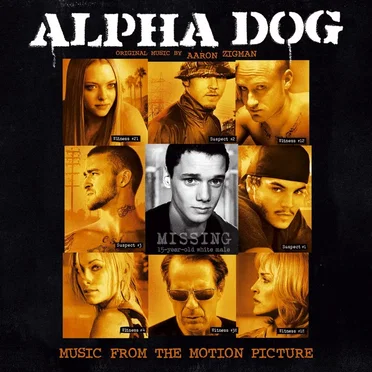 Alpha Dog (Music From the Motion Picture) by Various Artists - album cover
