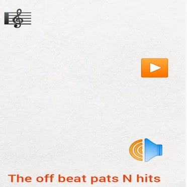 The offbeat pats N hits