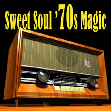 Sweet Soul ’70s Magic by Various Artists - album cover
