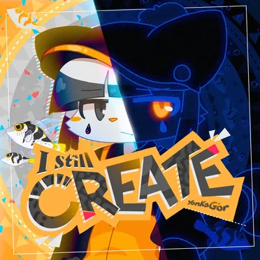 I Still Create