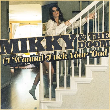 (I Wanna) Fuck Your Dad [live]