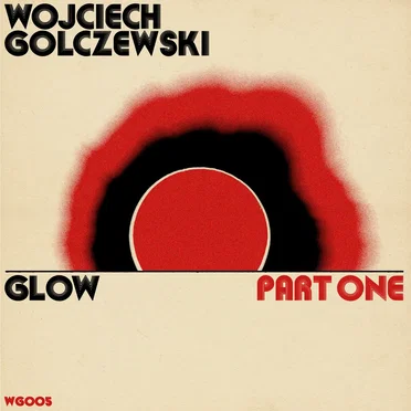 Glow Part One