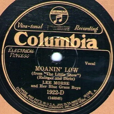 Moanin' Low / Sweetness