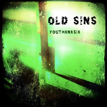 Old Sins by Youthanasia - album cover