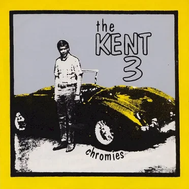 Chromies by The Kent 3 - album cover