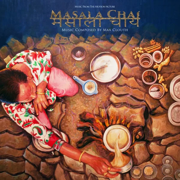 Masala Chai (Music From the Motion Picture)