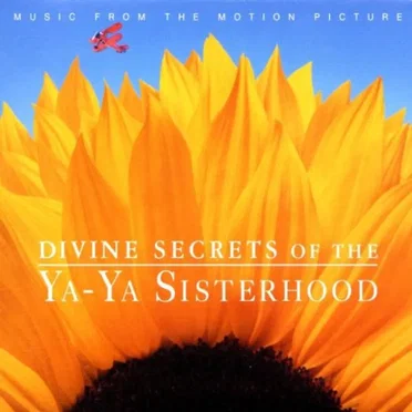 Divine Secrets of the Ya‐Ya Sisterhood by Various Artists - album cover