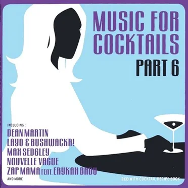 Music for Cocktails, Part 6 by Various Artists - album cover