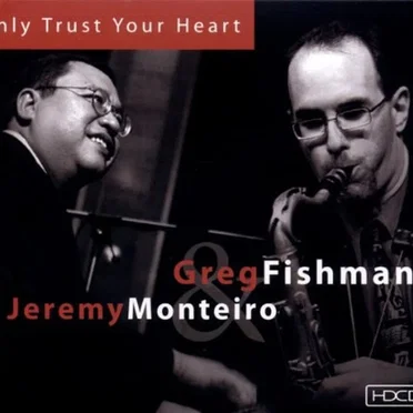 Only Trust Your Heart
