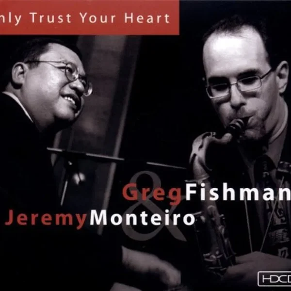 Only Trust Your Heart