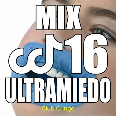 CRINGE MIX #16 by ULTRAMIEDO - album cover