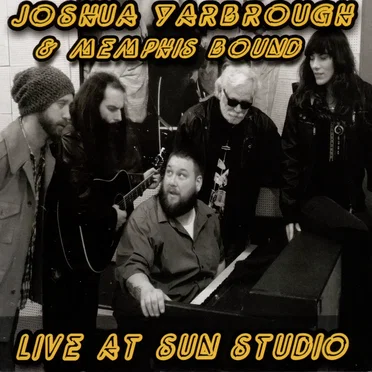 Live at Sun Studio by Joshua Yarbrough - album cover