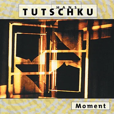Moment by Hans Tutschku - album cover