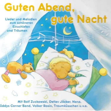 Guten Abend, gute Nacht: Lieder zum schöneren Einschlafen und Träumen by Various Artists - album cover