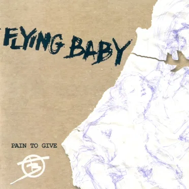 Pain To Give by The Flying Baby - album cover