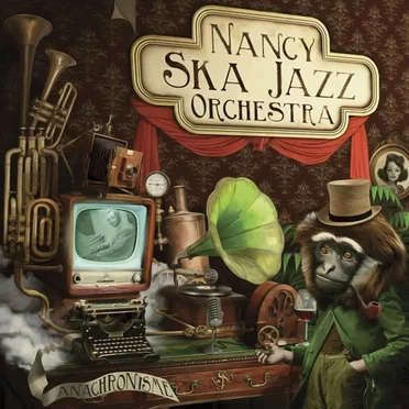 Anachronisme by Nancy Ska Jazz Orchestra - album cover