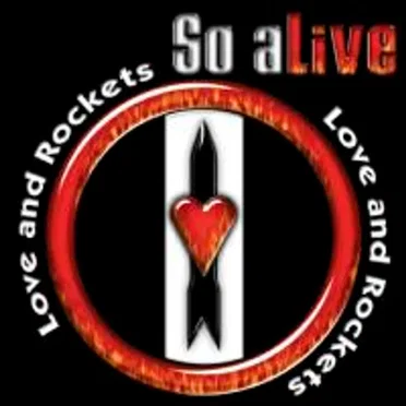 So Alive by Love And Rockets - album cover