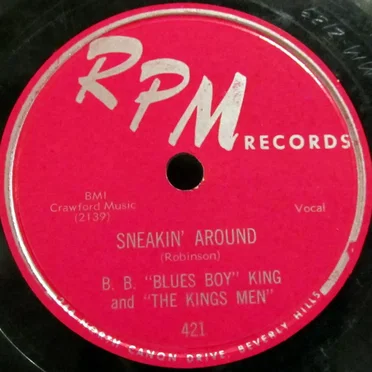 Sneakin’ Around / Everyday I Have the Blues