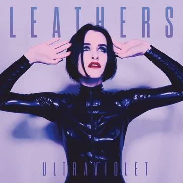 Ultraviolet by LEATHERS - album cover