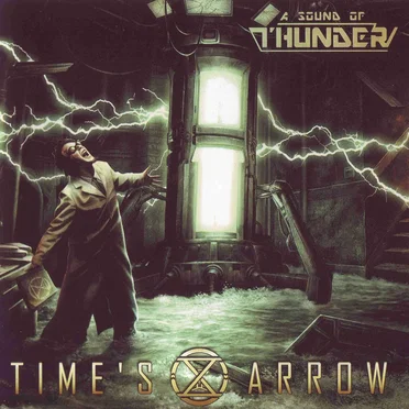 Time's Arrow by A Sound of Thunder - album cover