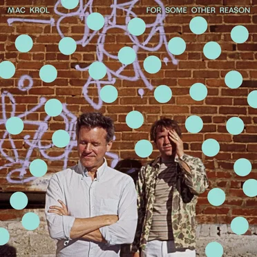 For Some Other Reason / Fair Warning / What Would You Say? by Mac Krol - album cover