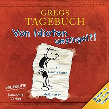 Gregs Tagebuch: Von Idioten umzingelt! by Wolf-Armin Lange - album cover