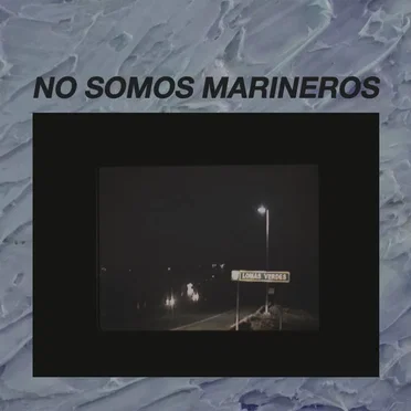 Lomas verdes by No Somos Marineros - album cover