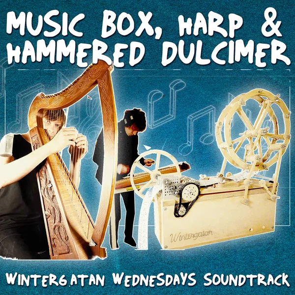 Music Box, Harp & Hammered Dulcimer