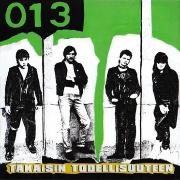 Takaisin todellisuuteen by 013 - album cover