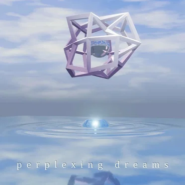 Perplexing Dreams