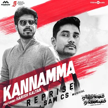 Kannamma (Reprise) - [From "Ispade Rajavum Idhaya Raniyum"]