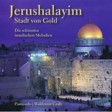 Jerushalayim – Stadt von Gold by Waldemar Grab - album cover