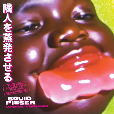 Vaporize A Neighbor by Squid Pisser - album cover