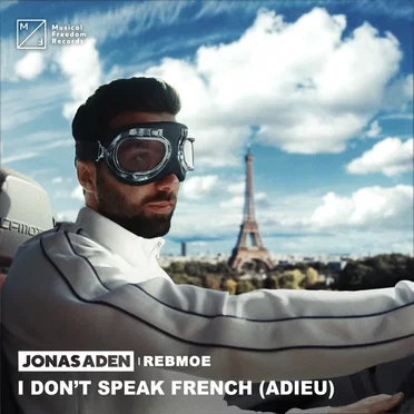 I Don’t Speak French (Adieu)