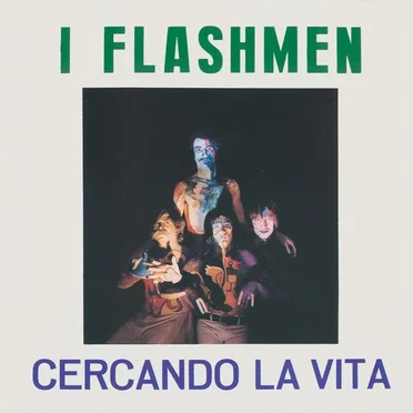 Cercando la vita by I Flashmen - album cover