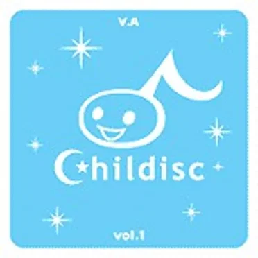 Childisc, Vol. 1 by Various Artists - album cover