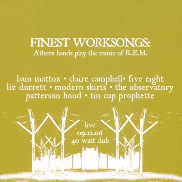 Finest Worksongs: Athens Bands Play the Music of REM by Various Artists - album cover