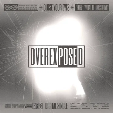 OVEREXPOSED by CLOSE YOUR EYES - album cover