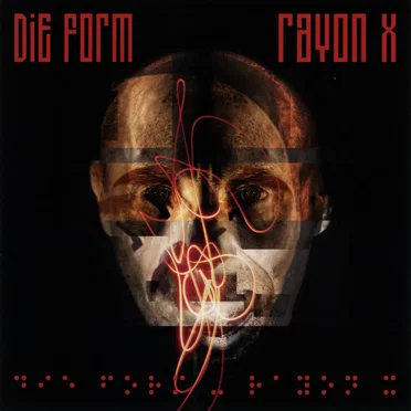 Rayon X by Die Form - album cover