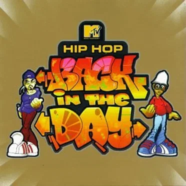 MTV Presents: Hip Hop Back in the Day by Various Artists - album cover