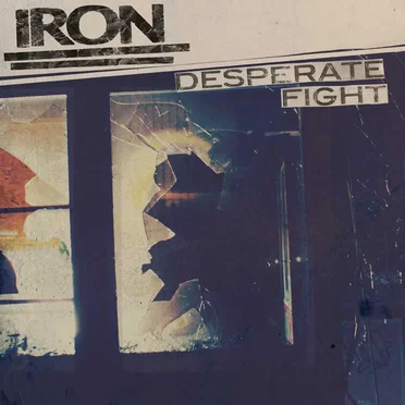 Desperate Fight by IRON - album cover