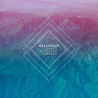 Long Distance Runners by Helluvah - album cover