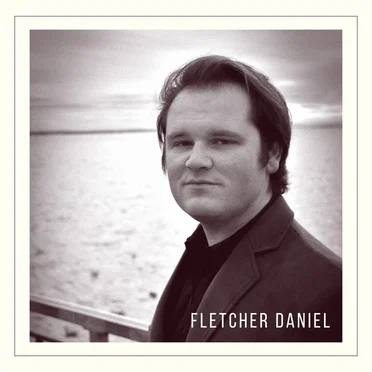 Fletcher Daniel by Fletcher Daniel - album cover