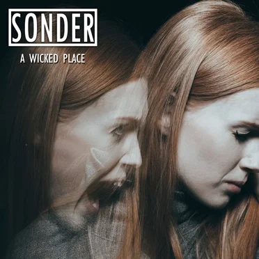 A Wicked Place by Sonder - album cover