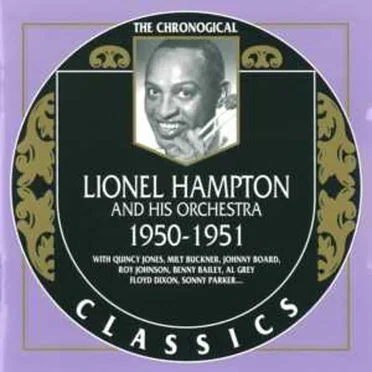 The Chronological Classics: Lionel Hampton and His Orchestra 1950-1951