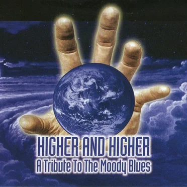 Higher and Higher: A Tribute to the Moody Blues by Various Artists - album cover