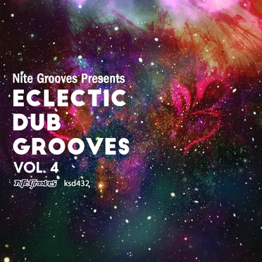 Nite Grooves Presents Eclectic Dub Grooves, Vol. 4 by Various Artists - album cover