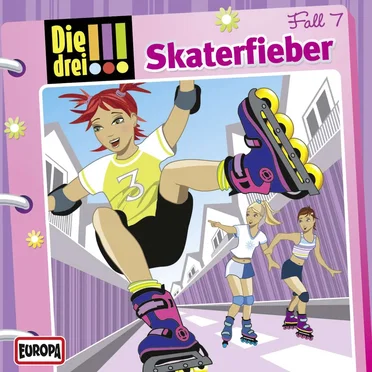 Die drei !!! Fall 7: Skaterfieber by Die drei !!! - album cover