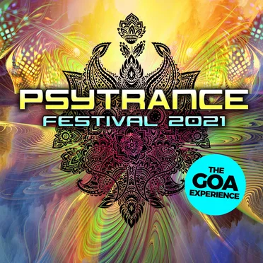 Psytrance Festival 2021: The Goa Experience by Various Artists - album cover