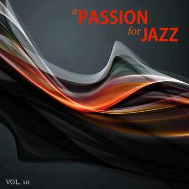 A Passion for Jazz, Vol. 10 by Various Artists - album cover